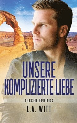 Unsere komplizierte Liebe 1