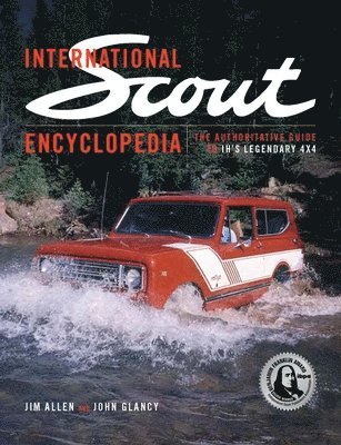 Jim Allen, John Glancy - International Scout Encyclopedia, Inbunden