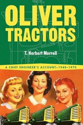 bokomslag Oliver Tractors 1940 - 1960