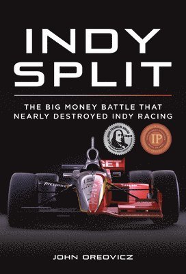 Indy Split : The Battle for the Indy 500 1