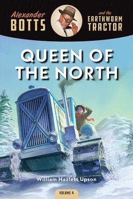 Botts and the Queen of the North 1