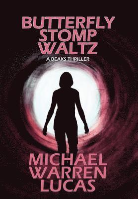 Michael Warren Lucas - Butterfly Stomp Waltz, Inbunden
