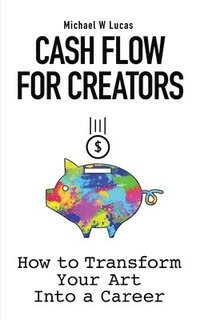 bokomslag Cash Flow for Creators