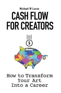 bokomslag Cash Flow for Creators