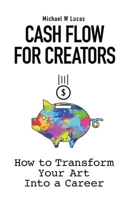 bokomslag Cash Flow for Creators