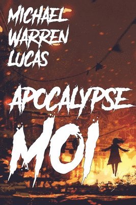 Apocalypse Moi 1