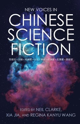 bokomslag New Voices in Chinese Science Fiction