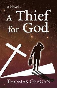bokomslag Thief for God