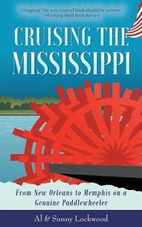 bokomslag Cruising the Mississippi