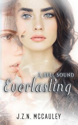 bokomslag A Bell Sound Everlasting