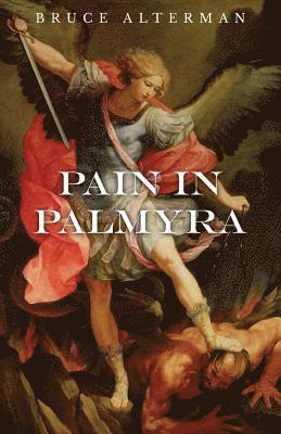 Pain in Palmyra 1