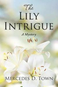 bokomslag The Lily Intrigue