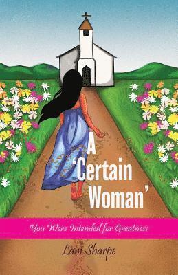 A Certain Woman 1