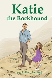 bokomslag Katie the Rockhound