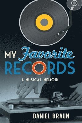 Daniel Braun, Daniel, Braun - My Favorite Records, Häftad