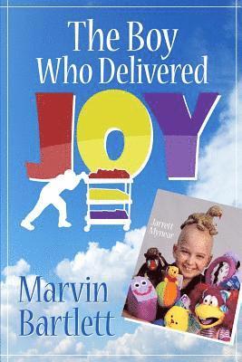 Boy Who Delivered Joy 1