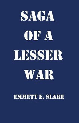 Saga of a Lesser War 1