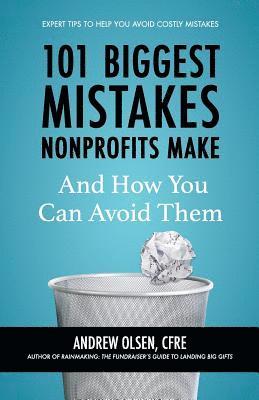 101 Biggest Mistakes Nonprofits Make and How You Can Avoid Them 1
