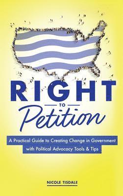 Nicole Tisdale - Right to Petition, Inbunden