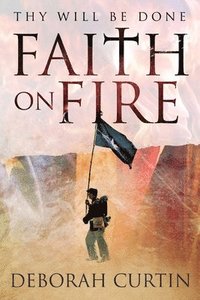 bokomslag FAITH on FIRE
