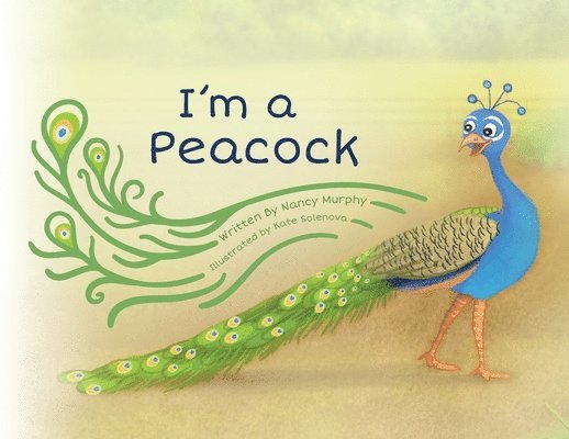 Nancy Murphy - I'm a Peacock, Häftad
