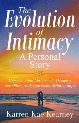 bokomslag Evolution of Intimacy