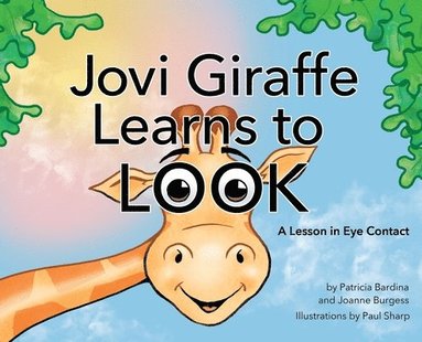 bokomslag Jovi Giraffe Learns to Look