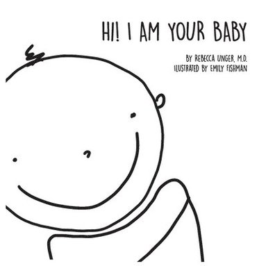 bokomslag Hi! I Am Your Baby