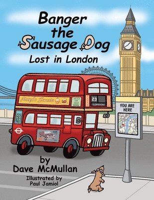 Banger the Sausage Dog - Lost in London 1