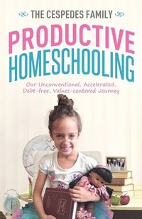 bokomslag Productive Homeschooling