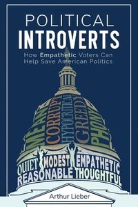 bokomslag Political Introverts
