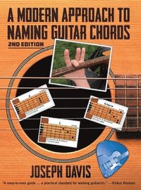 bokomslag A Modern Approach to Naming Guitar Chords