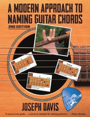 Joseph Davis - Modern Approach to Naming Guitar Chords, Häftad