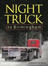 bokomslag Night Truck to Birmingham