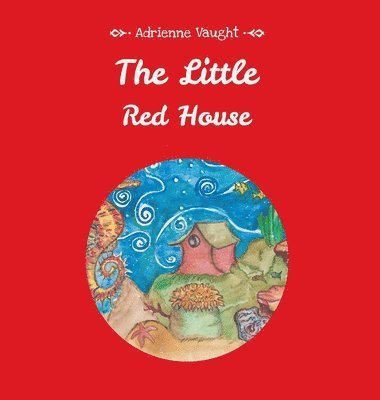 bokomslag The Little Red House