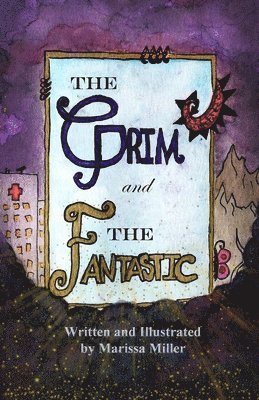 The Grim and The Fantastic 1