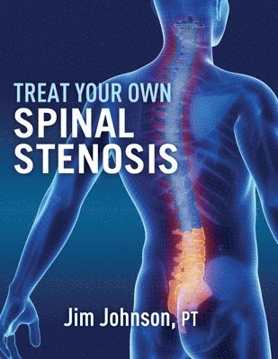 bokomslag Treat Your Own Spinal Stenosis