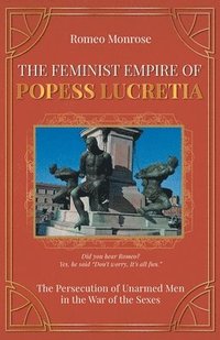 bokomslag The Feminist Empire of Popess Lucretia