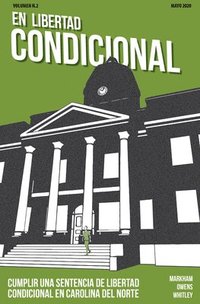 bokomslag En Libertad Condicional: Cumplir Una Sentencia de Libertad Condicional En Carolina del Norte (10-Pack)