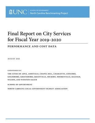 bokomslag Final Report on City Services for Fiscal Year 2019-2020: Performance and Cost Data