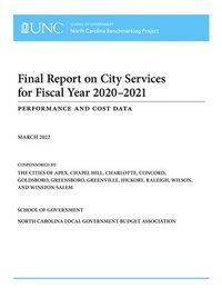 bokomslag Final Report on City Services for Fiscal Year 2020-2021: Performance and Cost Data
