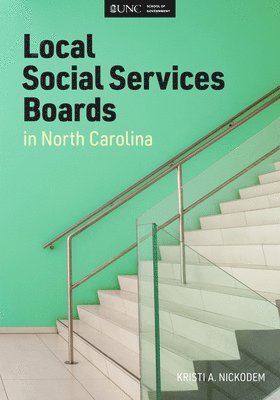 bokomslag Local Social Services Boards in North Carolina