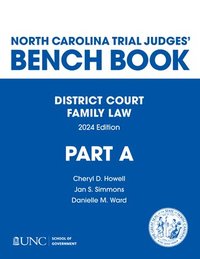 bokomslag North Carolina Trial Judges' Bench Book, District Court, Family Law