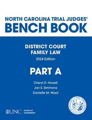 bokomslag North Carolina Trial Judges' Bench Book, District Court, Family Law