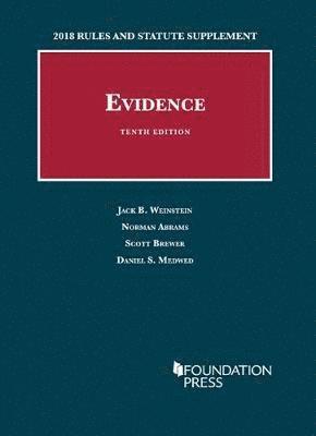 Evidence, 2018 Rules and Statute Supplement