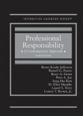 Renee Newman Knake, Russell G. Pearce, Bruce A. Green, Peter A. Joy, Sung Hui Kim, M. Ellen Murphy, Laurel S. Terry - Professional Responsibility, Inbunden