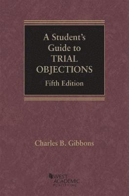 bokomslag A Student's Guide to Trial Objections