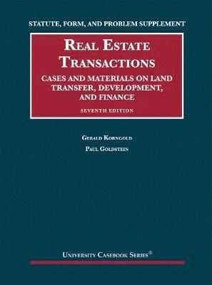 Statute, Form, and Problem Supplement to Real Estate Transactions 1
