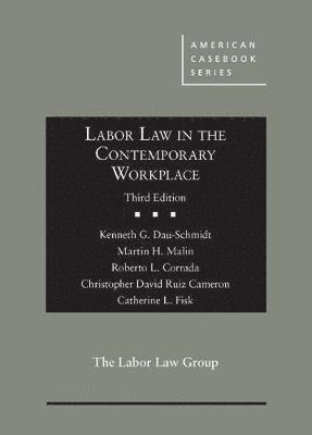 Labor Law in the Contemporary Workplace 1