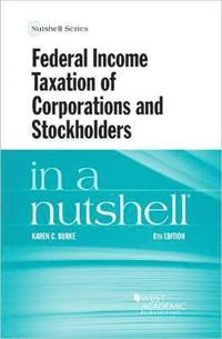 bokomslag Federal Income Taxation of Corporations and Stockholders in a Nutshell